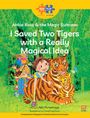 Neil Humphreys: Read + Play Social Skills Bundle 1 - Abbie Rose and the Magic Suitcase: I Saved Two Tigers with a Really Magical Idea, Buch
