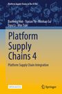 Baofeng Huo: Platform Supply Chains 4, Buch