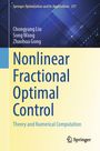 Text: "Springer Optimization and Its Applications 237", Autoren: "Chongyang Liu, Song Wang, Zhaohua Gong", Titel: "Nonlinear Fractional Optimal Control: Theory and Numerical Computation", Verlag: "Springer", grafisches Muster im Hintergrund.
