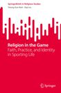 "Religion in the Game: Faith, Practice, and Identity in Sporting Life". Roter Hintergrund, weißes Springer-Logo unten.