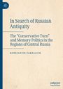 Auf beigem Hintergrund steht der Titel: "In Search of 'Russian Antiquity'", Autor: Konstantin Pakhaliuk.