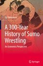 Titel: "A 300-Year History of Sumo Wrestling: An Economics Perspective" von Eiji Yamamura. Illustration zweier Ringer.
