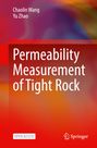 Chaolin Wang: Permeability Measurement of Tight Rock, Buch