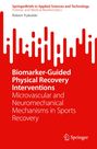 Robert Trybulski: Biomarker-Guided Physical Recovery Interventions, Buch