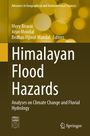 Titel: Himalayan Flood Hazards. Untertitel: Analyses on Climate Change and Fluvial Hydrology. Autoren: Biwas, Mondal, Mandal.