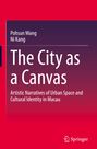 Pohsun Wang: The City as a Canvas, Buch