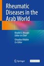 Titel: "Rheumatic Diseases in the Arab World". Khalid A. Alnaqbi, Editor-in-Chief. Ghaydaa Aldabie, Co-Editor. Springer-Logo.