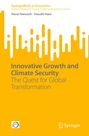 "SpringerBriefs in Economics", Titel: "Innovative Growth and Climate Security. The Quest for Global Transformation". Gelbe Grafik.