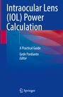 Text: „Intraocular Lens (IOL) Power Calculation. A Practical Guide. Gede Pardianto, Editor.“ Logo: Springer. Farben: Blau, Rot.
