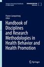 Handbook über Disziplinen und Forschungsmethoden zu Gesundheitsverhalten und Gesundheitsförderung, Herausgeber Pranee Liamputtong.
