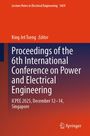 "Proceedings of the 6th International Conference on Power and Electrical Engineering, ICPEE 2025, December 12–14, Singapore."