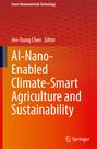 AI-Nano-Enabled Climate-Smart Agriculture and Sustainability, Buch