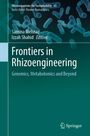 "Frontiers in Rhizoengineering: Genomics, Metabolomics and Beyond" von Samina Mehnaz und Izzah Shahid. Grüntöne, mit Bakterienabbildungen.