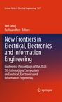 "Lecture Notes in Electrical Engineering 1677. Wei Deng, Fushuan Wen Editors. New Frontiers in Electrical, Electronics and Information Engineering." Orange Hintergrund. Springer-Logo unten.