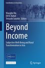Buchtitel: "Beyond Income: Subjective Well-Being and Rural Transformation in Asia." ADB Institute- und Verlagslogos enthalten.