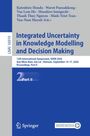 Integrated Uncertainty in Knowledge Modelling and Decision Making, Buch