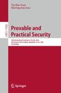 Buchtitel: "Provable and Practical Security". Konferenzdetails: Queenstown, Neuseeland, September 24–26, 2026.