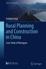 Guiqing Yang: Rural Planning and Construction in China, Buch