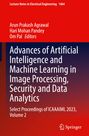 Advances of Artificial Intelligence and Machine Learning in Image Processing, Security and Data Analytics, Buch