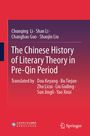 Buchtitel und Autoren: "The Chinese History of Literary Theory in Pre-Qin Period" von Chunqing Li und anderen. Springer-Logo unten.