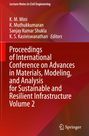Proceedings of International Conference on Advances in Materials, Modeling, and Analysis for Sustainable and Resilient Infrastructure Volume 2, Buch