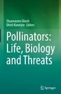 Titel: "Pollinators: Life, Biology and Threats" von Shyamasree Ghosh und Dhriti Banerjee. Grüner Buchumschlag mit Springer-Logo.