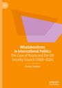 Dmitry Zavialov: Whataboutisms in International Politics, Buch