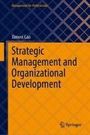 Xinwei Cao: Strategic Management and Organizational Development, Buch