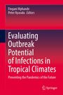 : Evaluating Outbreak Potential of Infections in Tropical Climates, Buch