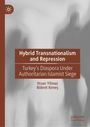 Ihsan Yilmaz: Hybrid Transnationalism and Repression, Buch