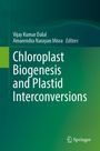 : Chloroplast Biogenesis and Plastid Interconversions, Buch