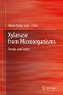 : Xylanase from Microorganisms, Buch