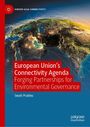 Swati Prabhu: European Union's Connectivity Agenda, Buch