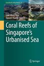 : Coral Reefs of Singapore's Urbanised Sea, Buch