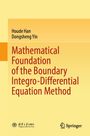 Houde Han: Mathematical Foundation of the Boundary Integro-Differential Equation Method, Buch