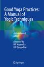 „Good Yoga Practices: A Manual of Yogic Techniques“, Akshay Anand, Editor. Blaues Cover, Springer-Logo unten.