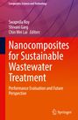Buchtitel: "Nanocomposites for Sustainable Wastewater Treatment". Autoren: Swapnila Roy, Shivani Garg, Chin Wei Lai.