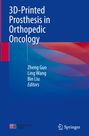 3D-Printed Prosthesis in Orthopedic Oncology, Buch