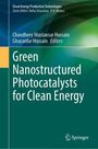 : Green Nanostructured Photocatalysts for Clean Energy, Buch