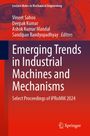 : Emerging Trends in Industrial Machines and Mechanisms, Buch