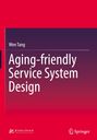 Text: Wen Tang, "Aging-friendly Service System Design". Unten rechts ist das Logo von Springer zu sehen.