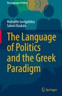Marianthi Georgalidou: The Language of Politics and the Greek Paradigm, Buch