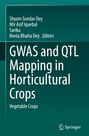 Buchtitel: "GWAS and QTL Mapping in Horticultural Crops". Herausgeber: Shyam Sundar Dey, Mir Asif Iquebal, Sarika, Reeta Bhatia Dey.