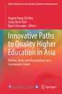 Innovative Paths to Quality Higher Education in Asia, Buch