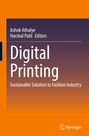 Titel: Digital Printing - Sustainable Solution to Fashion Industry. Autoren: Ashok Athalye, Harshal Patil. Springer-Logo.