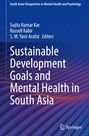 Titel: "Sustainable Development Goals and Mental Health in South Asia". Herausgeber: Sujita Kumar Kar, Russell Kabir, S. M. Yasir Arafat. Blau-violettes, welliges Muster im Hintergrund. Springer-Logo unten rechts.