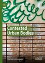 Martina Locorotondo: Contested Urban Bodies, Buch