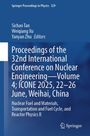 Proceedings of the 32nd International Conference on Nuclear Engineering-Volume 4; ICONE 2025, 22-26 June, Weihai, China, Buch