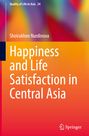 Titel: "Happiness and Life Satisfaction in Central Asia". Autor: Shoirakhon Nurdinova. Hintergrund mit buntem Farbverlauf.