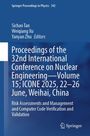 Proceedings of the 32nd International Conference on Nuclear Engineering-Volume 15; ICONE 2025, 22-26 June, Weihai, China, Buch